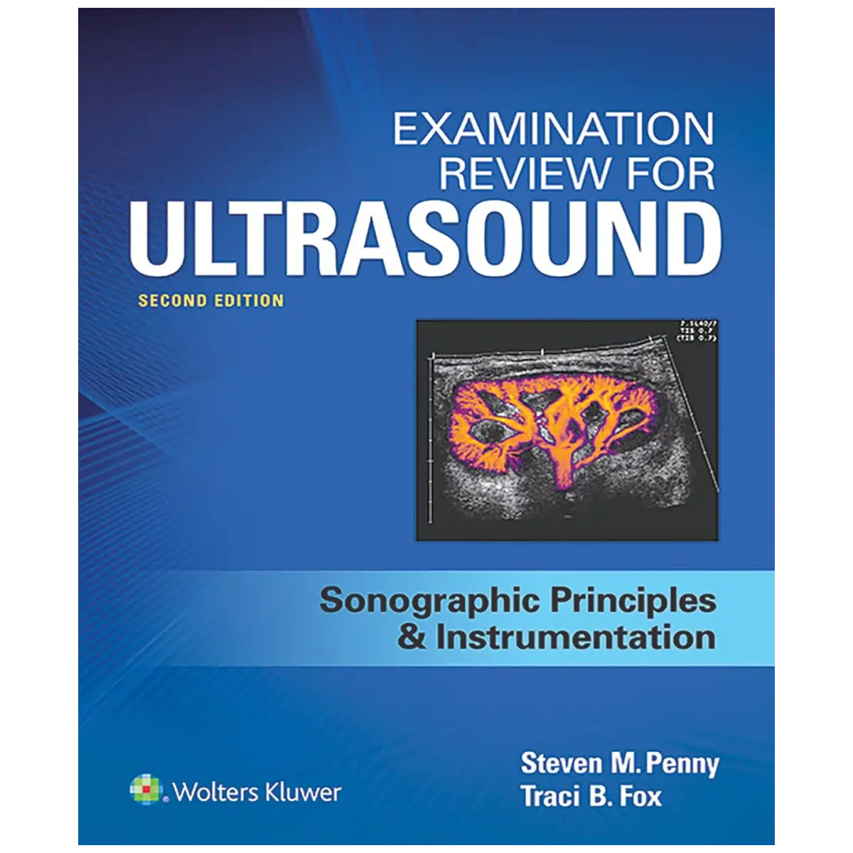 Examination Review for Ultrasound: Sonographic Principles and Instrumentation 2nd Edition - Paperback - ISBN: 9781496377326