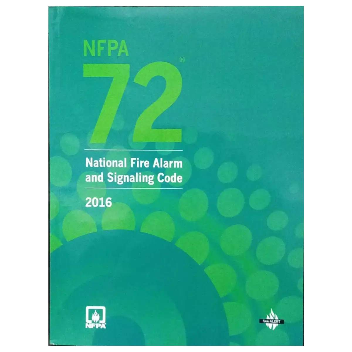 NFPA 72: National Fire Alarm and Signaling Code, 2016 Edition (Paperback) - ISBN: 9781455911646