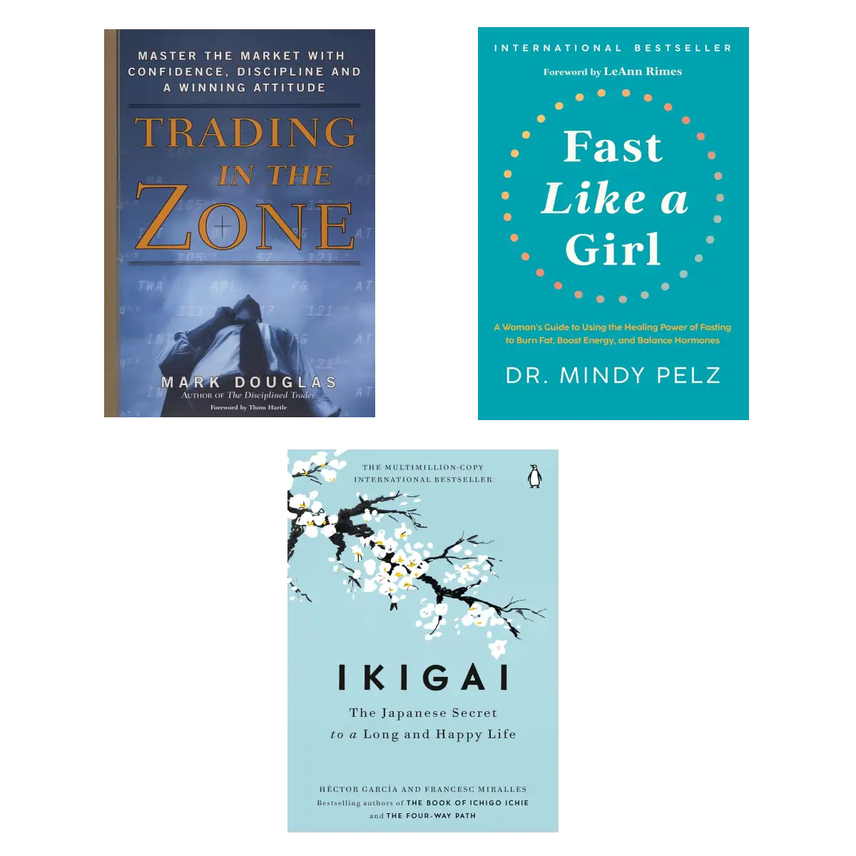 Trading in the Zone + Fast Like a Girl + Ikigai β "Ultimate Mindset, Wellness & Longevity 3-Book Bundle"