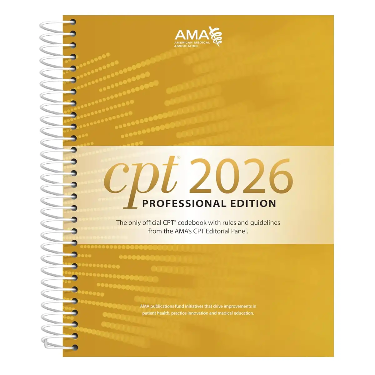 CPT Professional 2026 – American Medical Association Official Coding Manual - Spiral Binding - ISBN: 9781640163225