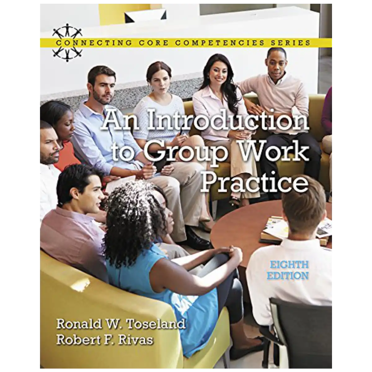 Introduction to Group Work Practice, 8th Edition - Paperback - ISBN: 9780134058962
