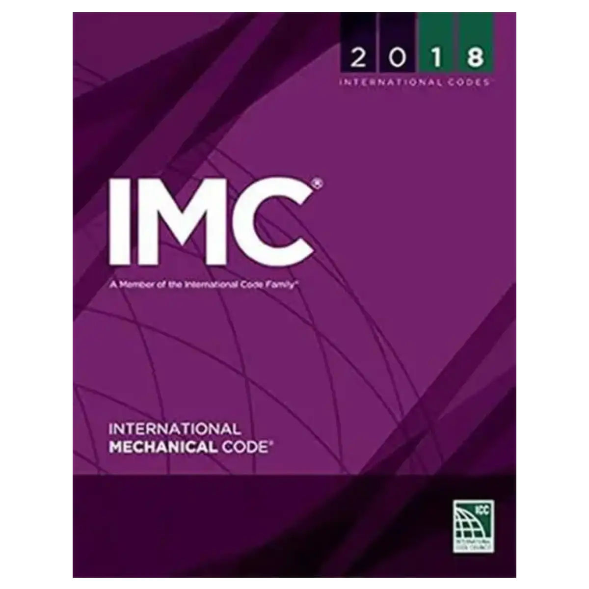 2018 International Mechanical Code (International Code Council Series) - Paperback - ISBN: 9781609837433