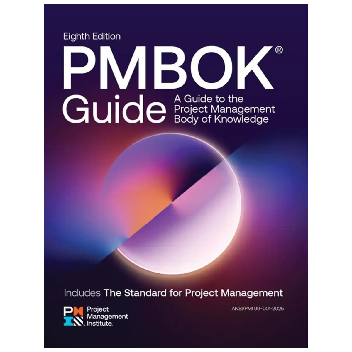 A Guide to the Project Management Body of Knowledge (PMBOK® Guide) ― Eighth Edition and The Standard for Project Management Eighth edition - PB - ISBN: 9781628258295