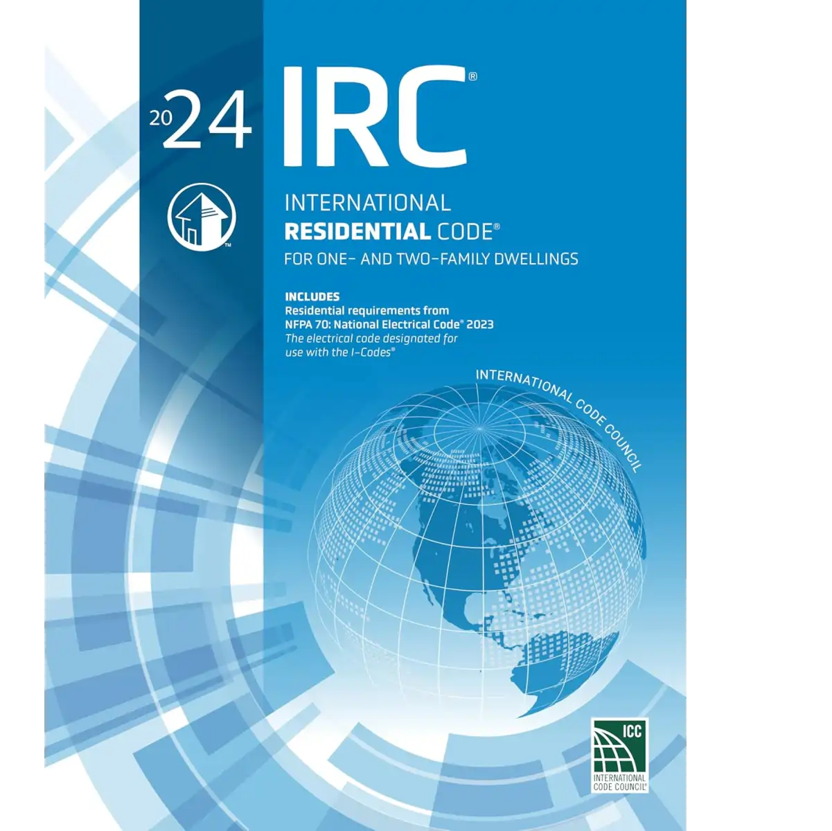 2024 International Residential Code (IRC) - ISBN: 9781959851639 - (PB)