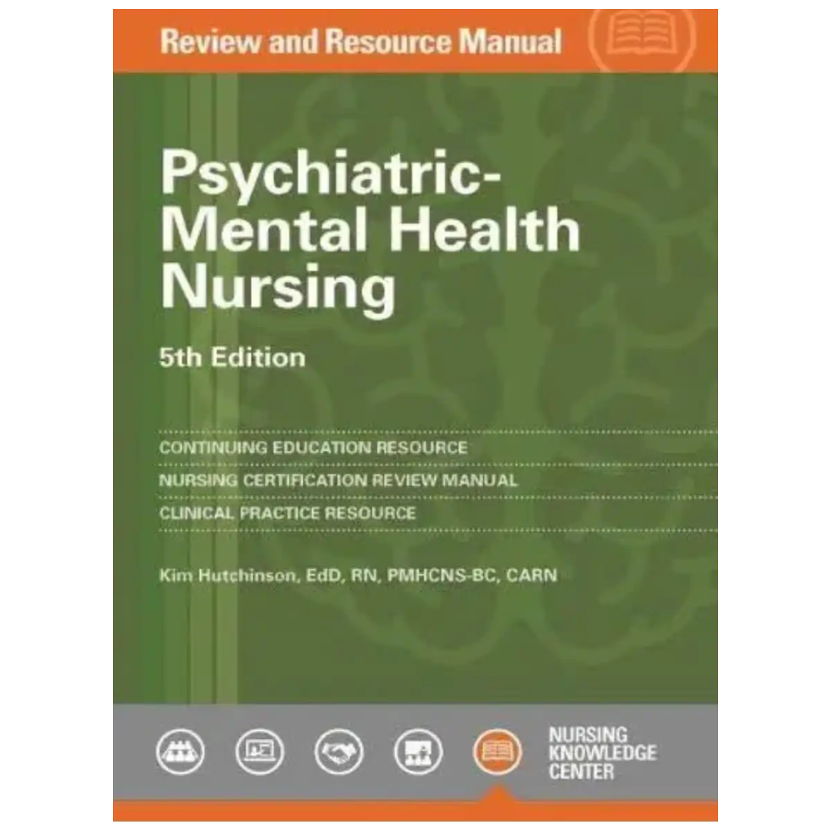 Psychiatric-Mental Health Nursing Review and Resource Manual, 5th Edition - Paperback - ISBN: 9781935213642