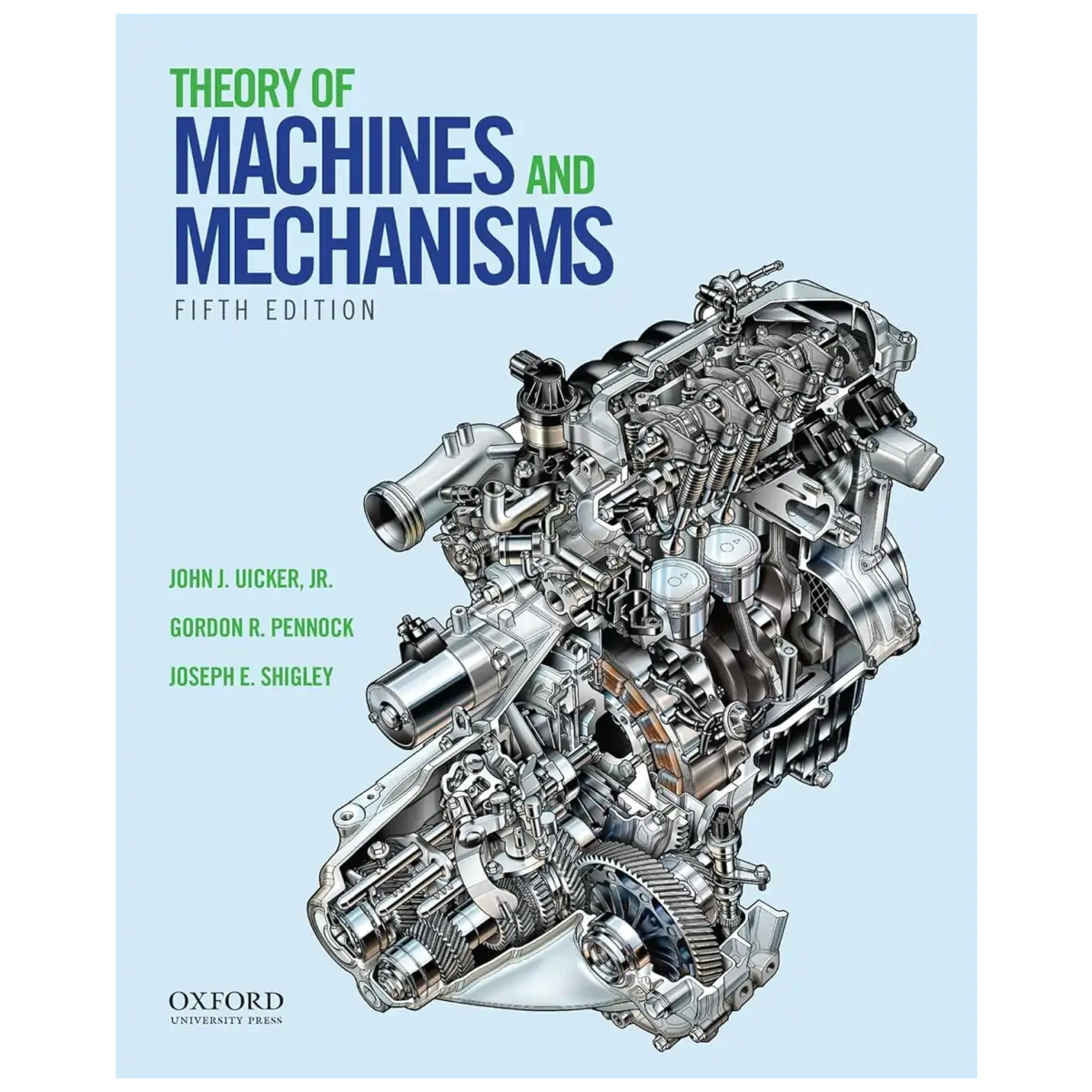 Theory of Machines and Mechanisms 5th Edition - HB