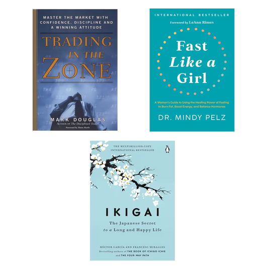 Trading in the Zone + Fast Like a Girl + Ikigai – "Ultimate Mindset, Wellness & Longevity 3-Book Bundle"