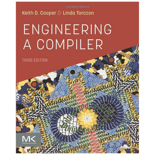 Engineering a Compiler 3rd Edition - Paperback - ISBN: 9780128154120