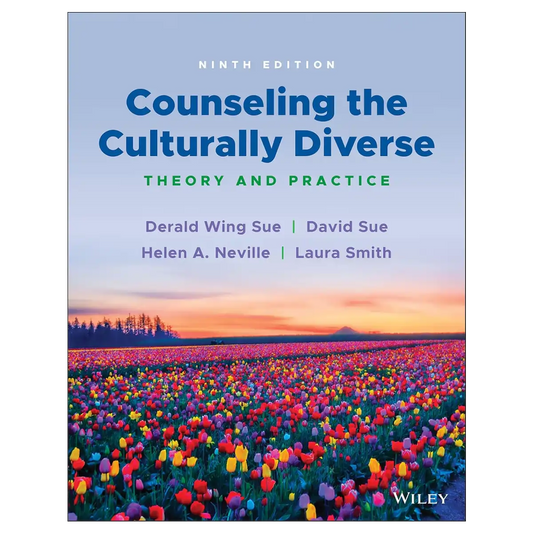 Counseling the Culturally Diverse: Theory and Practice 9th Ed. - Paperback : ISBN 9781119861904