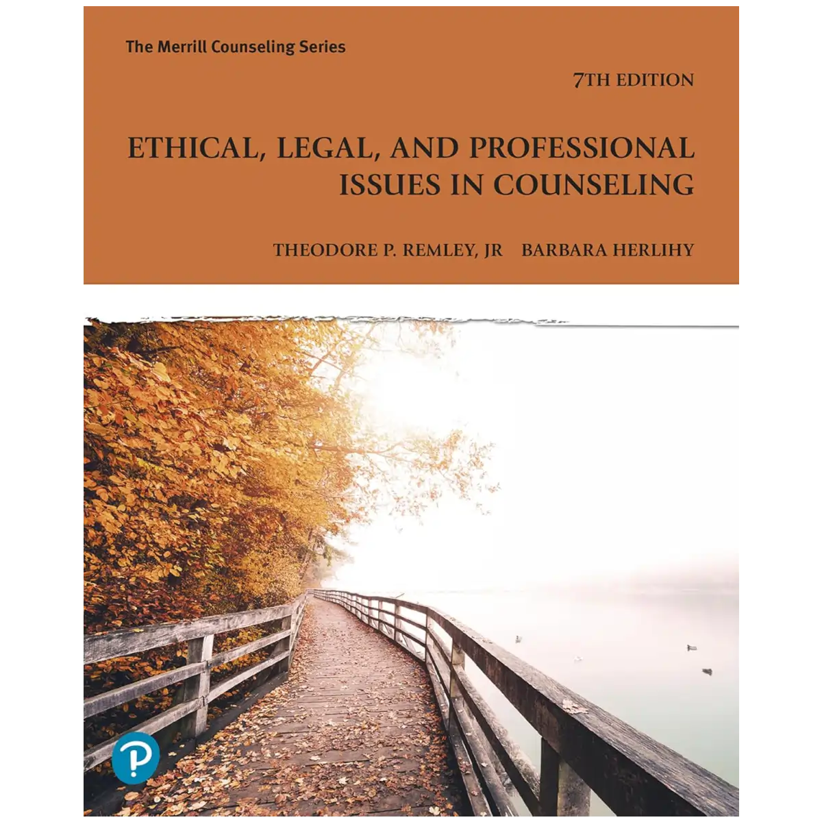 Ethical, Legal, and Professional Issues in Counseling (Merrill Counseling) 7th Edition - PB