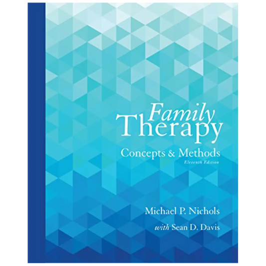 Family Therapy: Concepts and Methods 11th Edition - Paperback - ISBN: 9780133826609