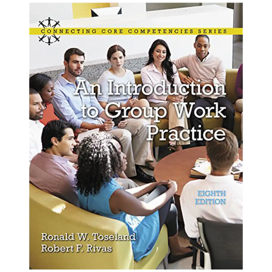 Introduction to Group Work Practice, 8th Edition - Paperback - ISBN: 9780134058962