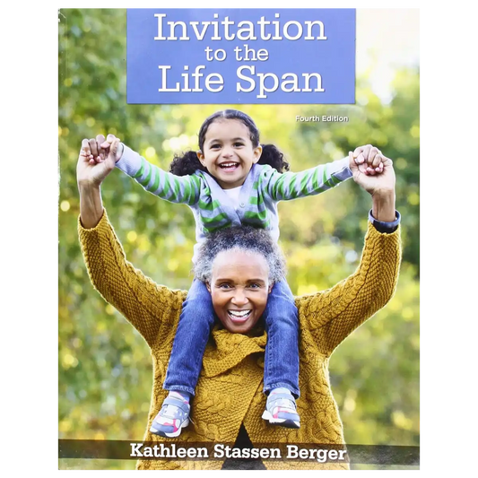 Invitation to the Life Span Fourth Edition - Hardcover - ISBN: 9781319140649