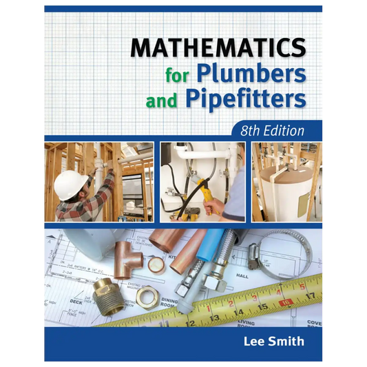 Mathematics for Plumbers and Pipefitters 8th Edition - Paperback - ISBN: 9781111642600