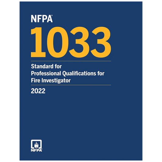 NFPA 1033, Standard for Professional Qualifications for Fire Investigator, 2022 Edition (Paperback) - ISBN: 9781455928156