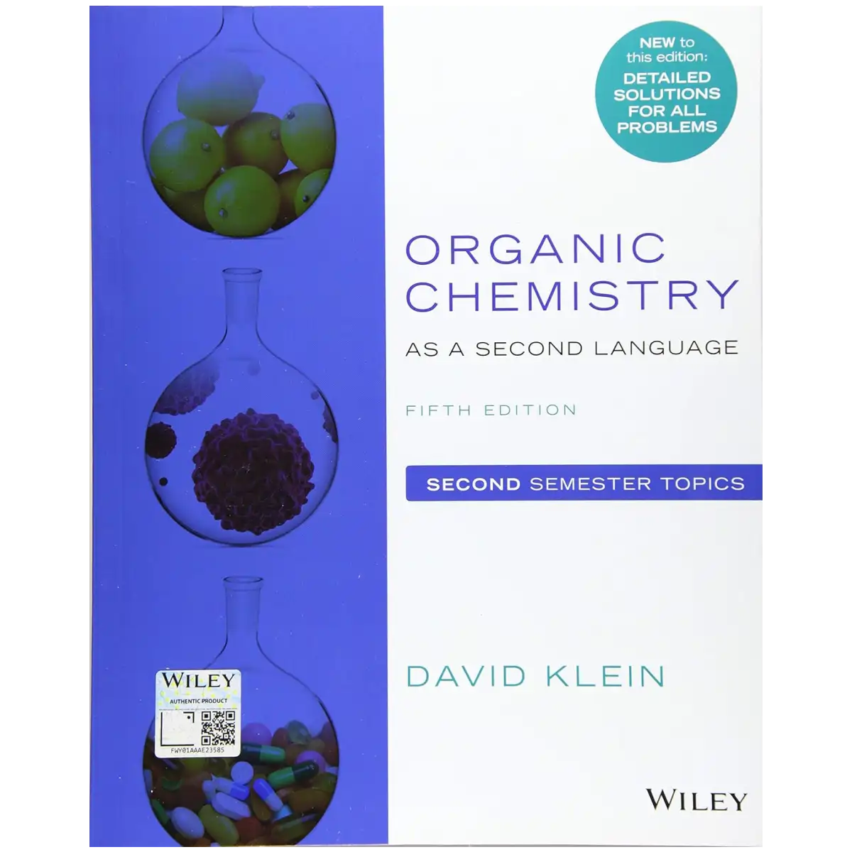 Organic Chemistry as a Second Language: Second Semester Topics - ISBN: 9781119493914