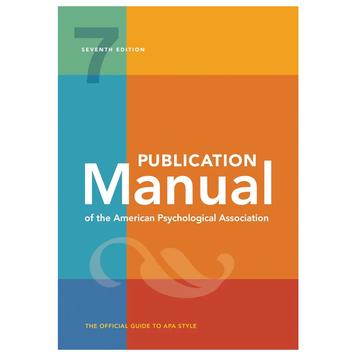 Publication Manual (OFFICIAL) 7th Ed. of the American Psychological Association - Hardcover - ISBN: 9781433832154