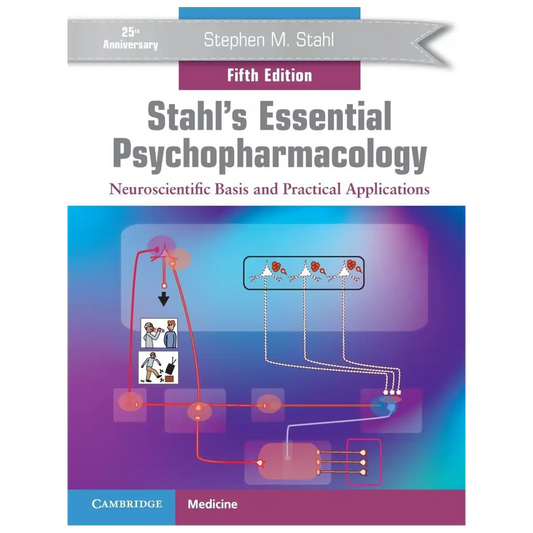 Stahl's Essential Psychopharmacology: Neuroscientific Basis and Practical Applications - ISBN: 9781108971638 - (PB)